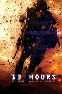 13 Hours (2016) 13 ชม ทหารลับแห่งเบนกาซี