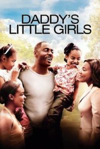 Daddy’s Little Girls (2007)