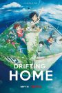 Drifting Home (2022) บ้านล่องลอย