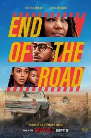 End of the Road (2022) สุดปลายถนน