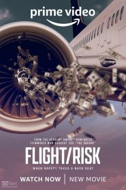 Flight Risk (2022) เที่ยวบินมหาภัย