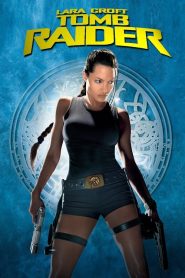 Lara Croft Tomb Raider (2001) ลาร่า ครอฟท์ ทูมเรเดอร์