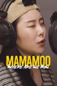 MAMAMOO Where Are We Now (2022)