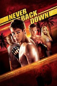 Never Back Down (2008) กระชากใจสู้แล้วคว้าใจเธอ