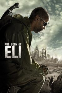 The Book of Eli (2010) คัมภีร์พลิกชะตาโลก