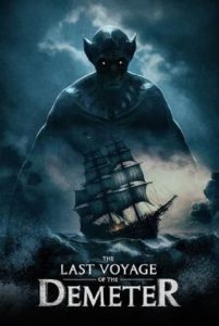 The Last Voyage of the Demeter (2023) การเดินทางครั้งสุดท้ายของเดอมิเทอร์