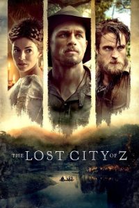 The Lost City of Z (2016) นครลับที่สาบสูญ