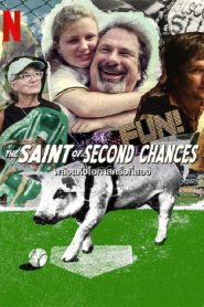 The Saint of Second Chances (2023) พลังแห่งโอกาสครั้งที่สอง