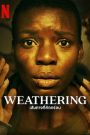 Weathering (2023) เส้นทางที่กัดกร่อน